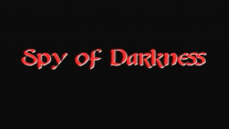 Spy of Darkness Episode 1